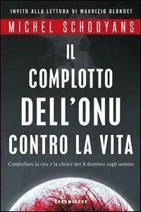 Di Tendenza Il complotto dell‘ONU contro la vita