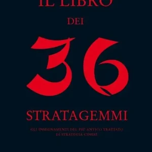Affare Il libro dei 36 stratagemmi