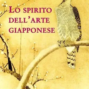 Lo spirito dell‘arte giapponese Ordina Subito