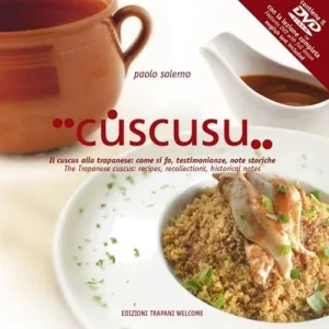 Cuscusu. Il cuscus alla trapanese come si fa, testimonianze, note storiche. Ediz. italiana e inglese. Con DVD Miglior Prezzo
