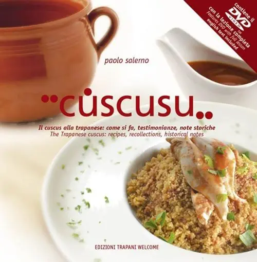 Cuscusu. Il cuscus alla trapanese come si fa, testimonianze, note storiche. Ediz. italiana e inglese. Con DVD Miglior Prezzo