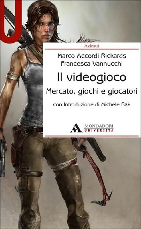 Il videogioco. Mercato, giochi e giocatori Novità