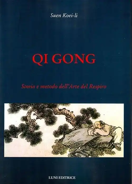 Ultima Occasione Qi gong. Storia e metodo dell‘arte del respiro