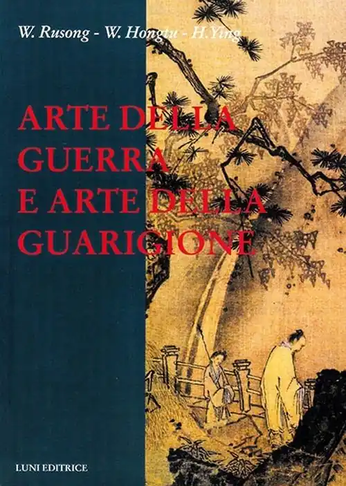 Arte della guerra e arte della guarigione Acquista Ora