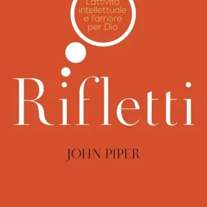 Rifletti. L‘attività intelettuale e l‘amore per Dio Soddisfatti O Rimborsati