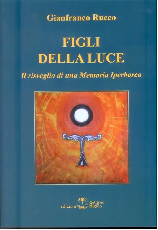 Figli della luce. Il risveglio di una memoria iperborea Offerta Speciale