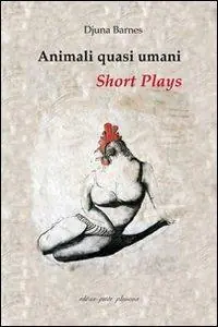 Saldi Animali quasi umani. Short plays