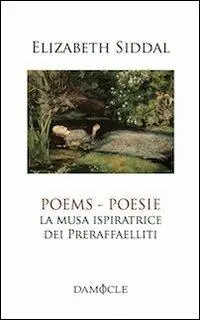 Spedizione Espresso Poesie. La musa ispiratrice del Preraffaelliti. Ediz. italiana e inglese