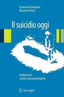 Il suicidio oggi. Implicazioni sociali e psicopatologiche Spedizione Espresso