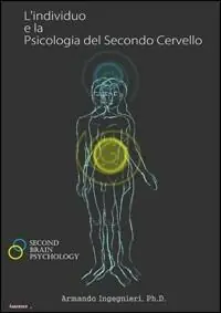 Offerta Del Giorno L‘individuo e la psicologia del secondo cervello