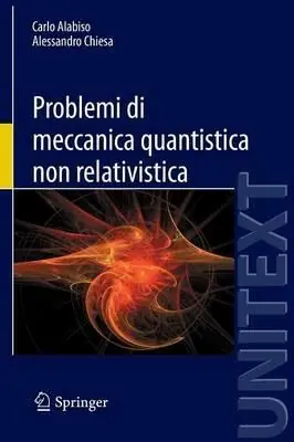 Novità Problemi di meccanica quantistica non relativistica