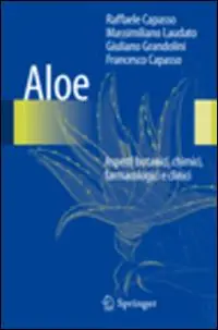 Popolare Aloe. Aspetti botanici, chimici, farmacologici e clinici