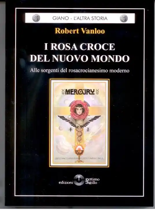 Solo Oggi I Rosa Croce del nuovo mondo. Alle sorgenti del rosacrocianesimo moderno