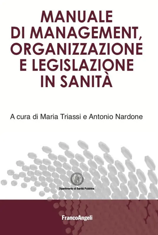 Bestseller Manuale di management, organizzazione e legislazione in sanità