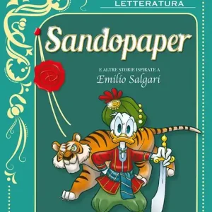 Offerta Speciale Sandopaper e altre storie ispirate a Emilio Salgari. Ediz. a colori