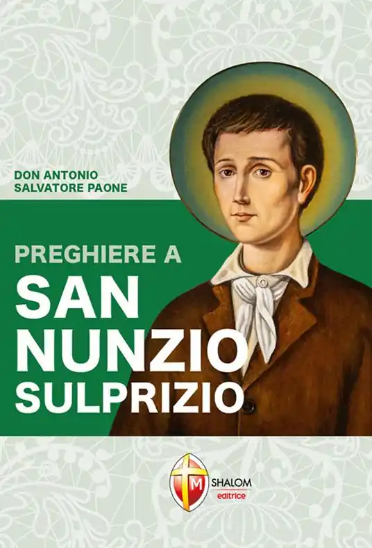 Must-Have Preghiere a san Nunzio Sulprizio