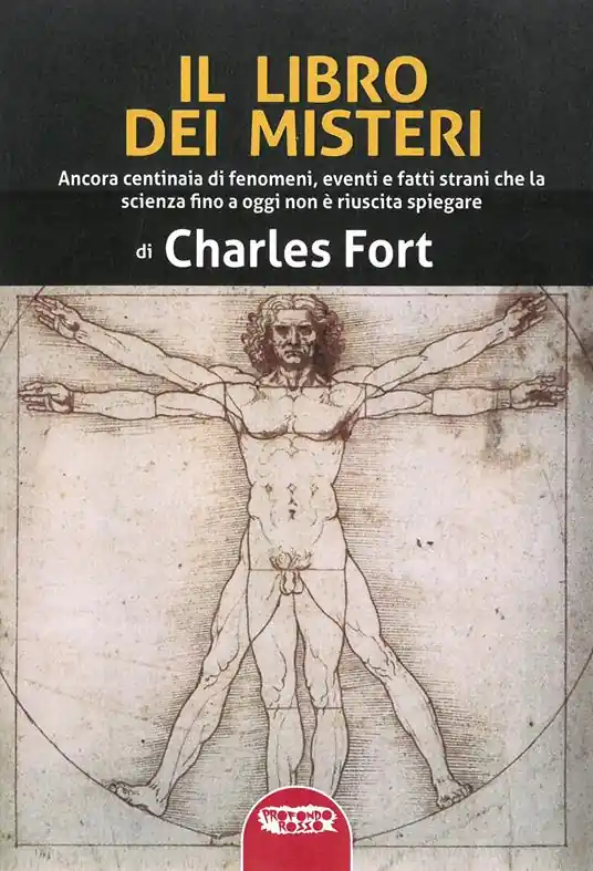 Il libro dei misteri. Ancora centinaia di fenomeni, eventi e fatti strani che la scienza fino a oggi non è riuscita a spiegare Soddisfatti O Rimborsati
