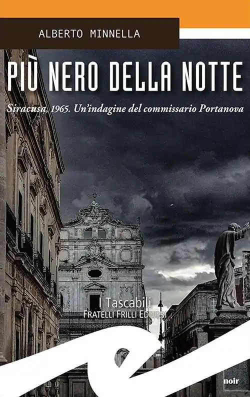 Solo Oggi Più nero della notte. Sicarusa, 1965. Un‘indagine del commissario Portanova