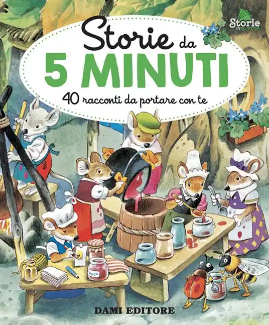Storie da 5 minuti. 40 racconti da portare con te. Ediz. a colori Più Venduto
