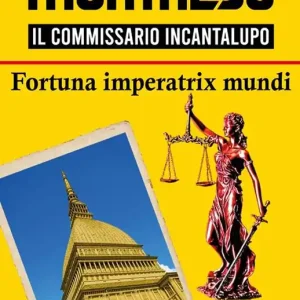 Fortuna imperatrix mundi. Il commissario Incantalupo Promozione