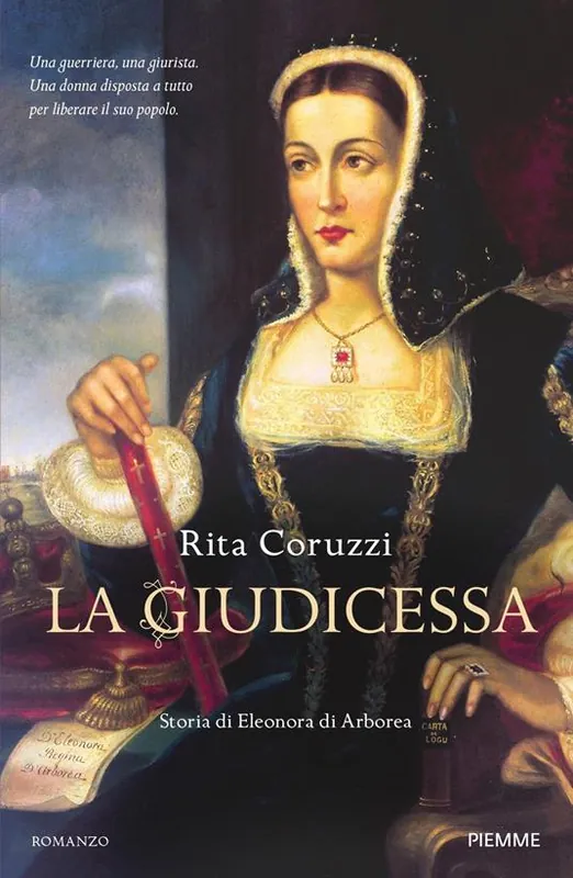Nuovo Arrivo La giudicessa. Storia di Eleonora di Arborea