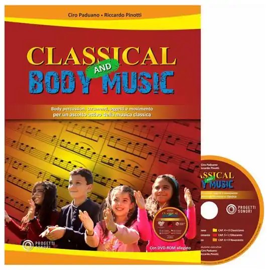 Di Tendenza Classical and body music. Body percussion, oggetti e movimento per un ascolto attivo della musica classica. Con DVD Audio