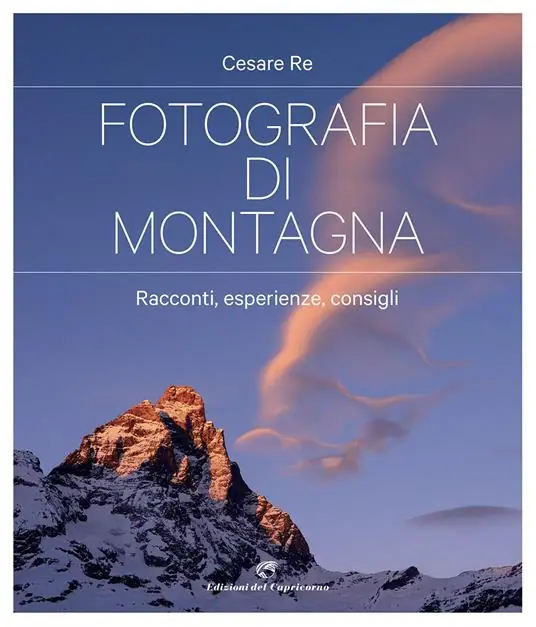 Prezzo Scontato Fotografia di montagna. Racconti, esperienze, consigli