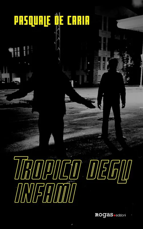 Ultimissimo Modello Tropico degli infami