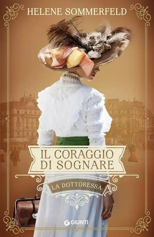 Il coraggio di sognare. La dottoressa Saldi