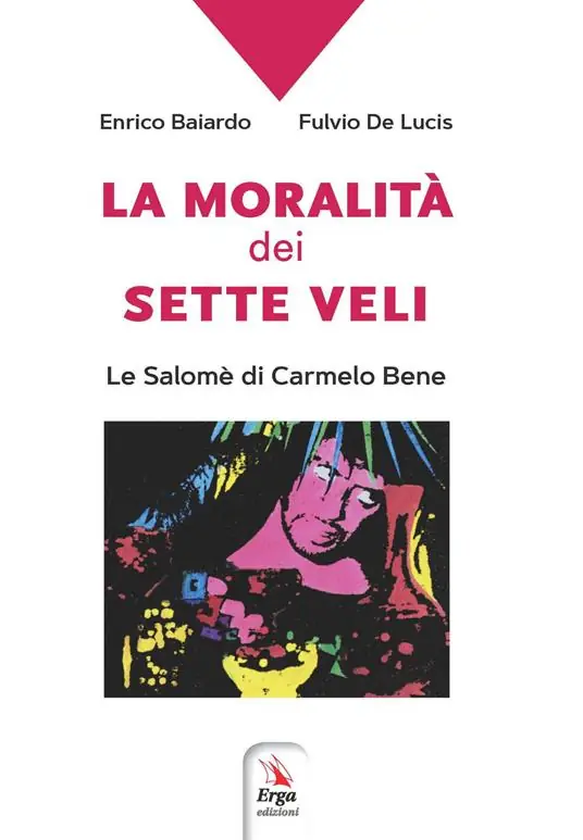 Sconto La moralità dei sette veli. La Salomè di Carmelo Bene