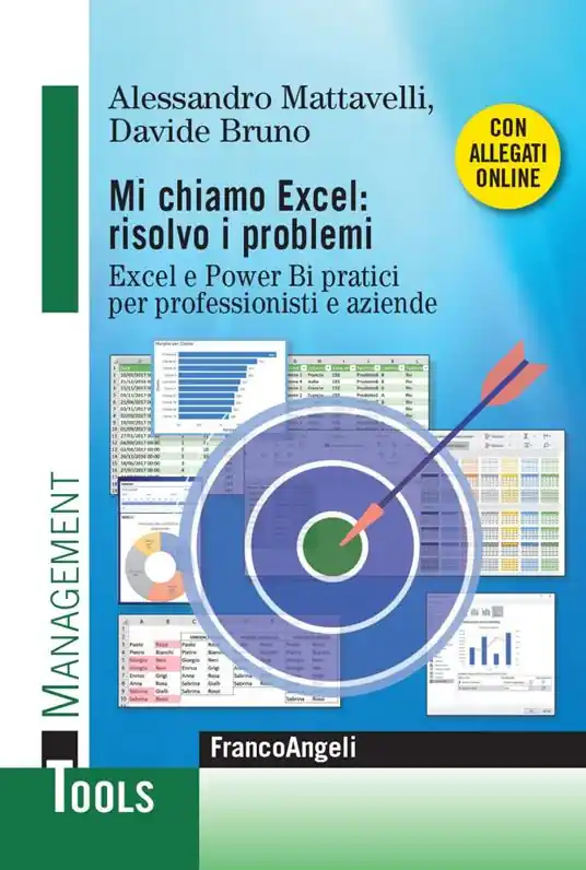 Mi chiamo Excel risolvo i problemi. Excel e Power Bi pratici per professionisti e aziende. Con Contenuto digitale per download e accesso online Quantità Limitata