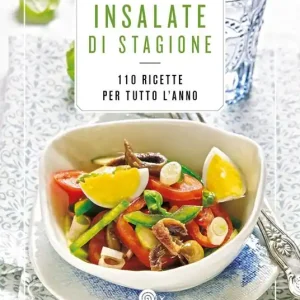 Spedizione Espresso Insalate di stagione. 110 ricette per tutto l‘anno