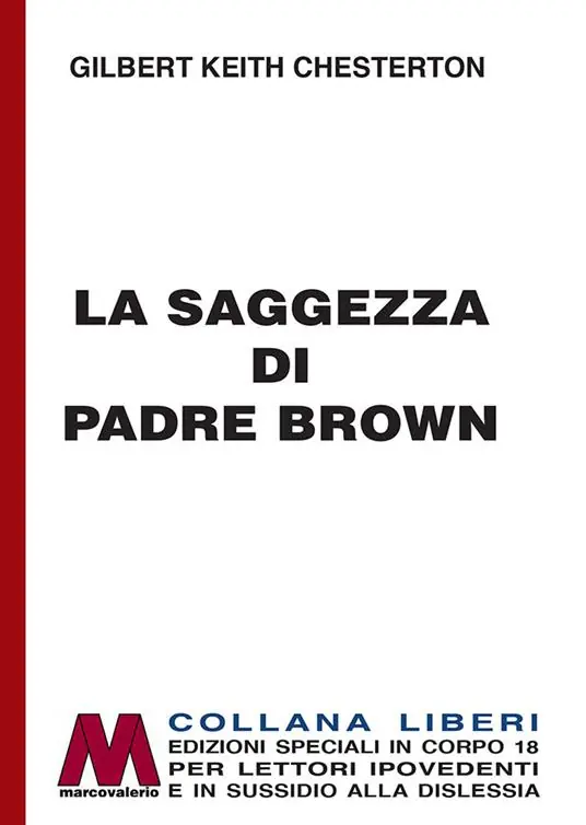 Offerta Limitata La saggezza di padre Brown. Ediz. per ipovedenti