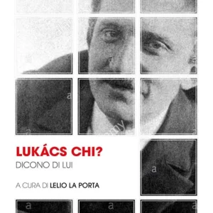 Lukács chi? Dicono di lui Novità