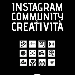 Direttamente Dal Produttore Instagram community creatività. Instagram dall‘idea al social managemnt