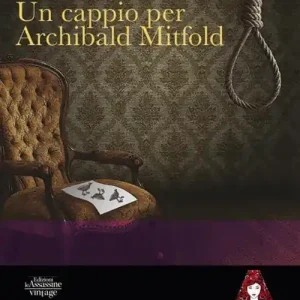 Un cappio per Archibald Mitfold Compra Oggi Stesso