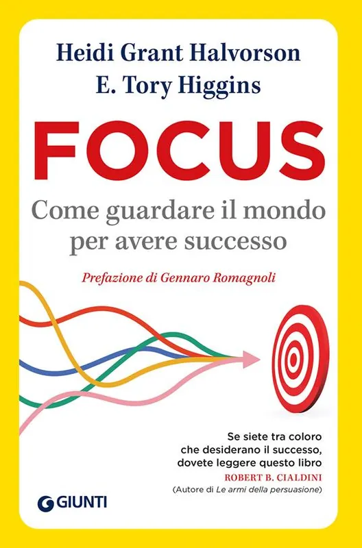 Focus. Come guardare il mondo per avere successo Must-Have