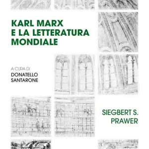 Promozione Esclusiva Karl Marx e la letteratura mondiale