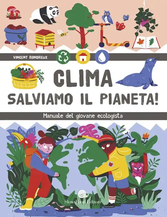 Clima. Salviamo il pianeta! Manuale del giovane ecologista Vendita Finale