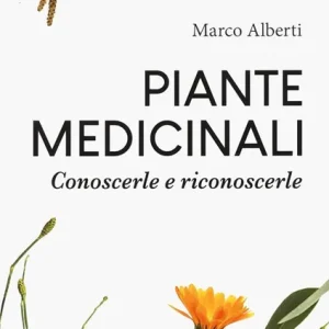 Piante medicinali. Conoscerle e riconoscerle Affare