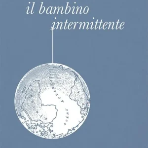 Il bambino intermittente Prezzo Scontato