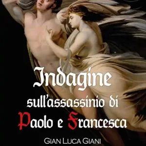 Indagine sull‘assassinio di Paolo e Francesca Vendita Finale