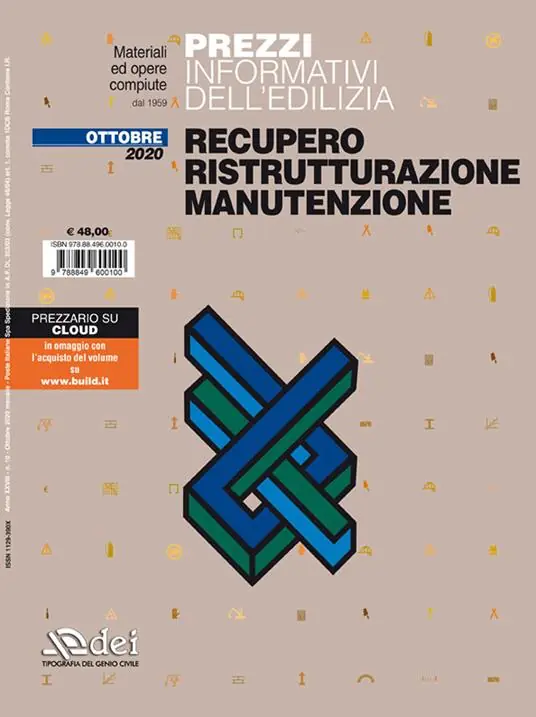 Prezzo Basso Prezzi informativi dell‘edilizia. Recupero, ristrutturazione, manutenzione. Ottobre 2020