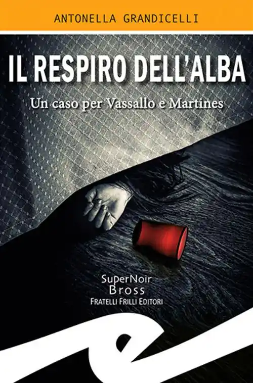 Il respiro dell‘alba. Un caso per Vassallo e Martines Consegna Rapida