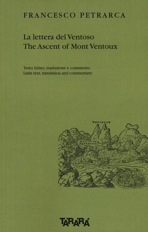 La lettera del Ventoso-The ascent of Mont Ventoux. Testo latino, traduzione e commento. Ediz. multilingue Nuovo Arrivo