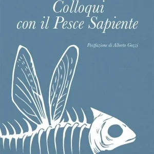 Colloqui con il pesce sapiente Promo Stagionale