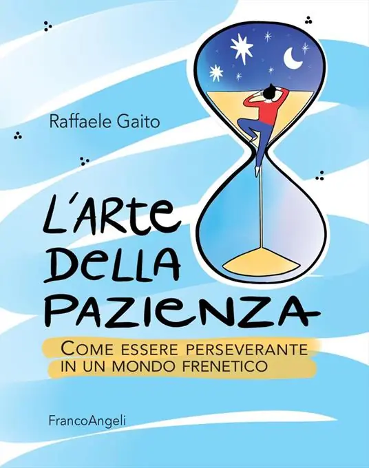L‘arte della pazienza. Come essere perseverante in un mondo frenetico A Buon Prezzo