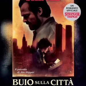 Prezzo Conveniente Buio sulla città. Un romanzo ufficiale di Stranger Things