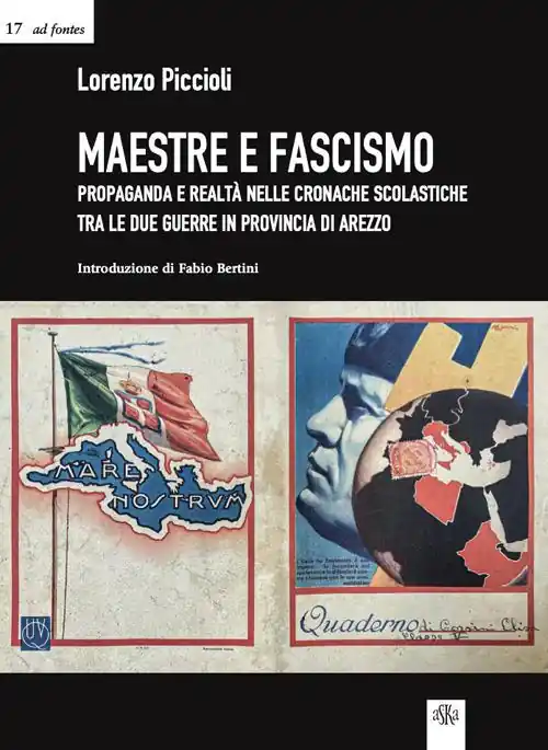 Soddisfatti O Rimborsati Maestre e fascismo. Propaganda e realtà nelle cronache scolastiche tra le due guerre in provincia di Arezzo