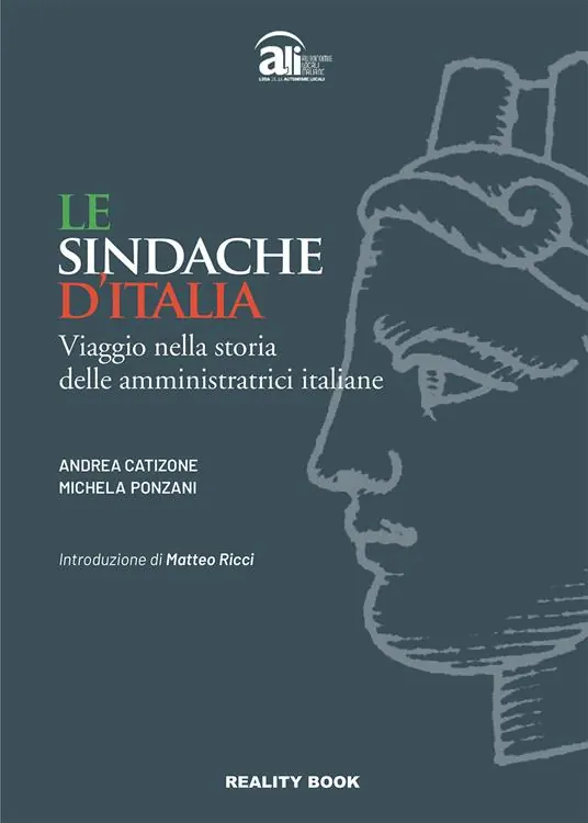 Le sindache d‘Italia. Viaggio nella storia delle amministratrici italiane Occasione
